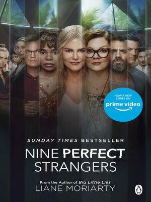 cover image of Nine Perfect Strangers: the No 1 bestseller now a major Amazon Prime series